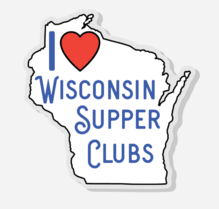 I Love Wisconsin Supper Clubs - Acrylic Pin