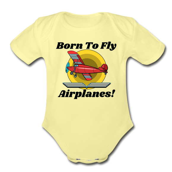 Born To Fly - Airplanes - Organic Short Sleeve Baby Bodysuit - washed yellow