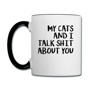 My Cats And I Talk - Black - Contrast Coffee Mug - white/black