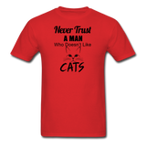 Never Trust A Man - Black - Unisex Classic T-Shirt - red
