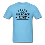 Proud Air Force - Aunt - Unisex Classic T-Shirt - aquatic blue
