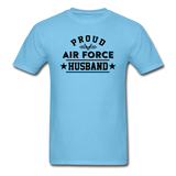 Proud Air Force - Husband - Unisex Classic T-Shirt - aquatic blue