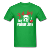Whiskey Is My Valentine v1 - Unisex Classic T-Shirt - bright green