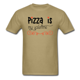 Pizza Is My Valentine v2 - Unisex Classic T-Shirt - khaki