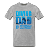 Diving Dad - Cooler - Men's Premium T-Shirt - heather gray