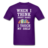 Think About Books - Touch My Shelf - Unisex Classic T-Shirt - purple