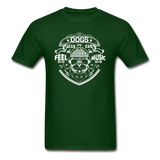 Dogs Also Can Feel The Music - White - Unisex Classic T-Shirt - forest green