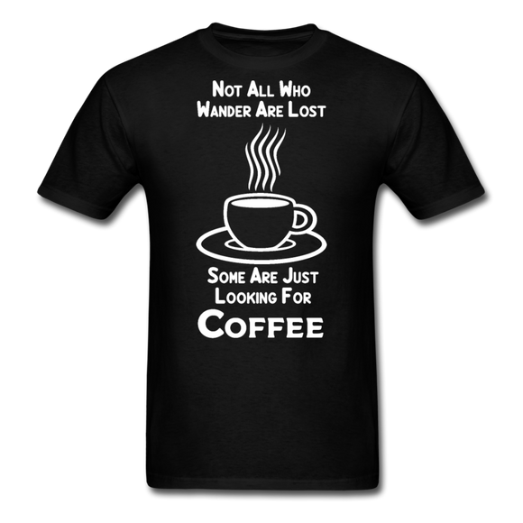 Not All Who Wander Are Lost - Coffee - White - Unisex Classic T-Shirt - black