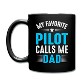 My Favorite Pilot Calls Me Dad - Full Color Mug - black