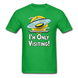I'm Only Visiting - Unisex Classic T-Shirt - bright green