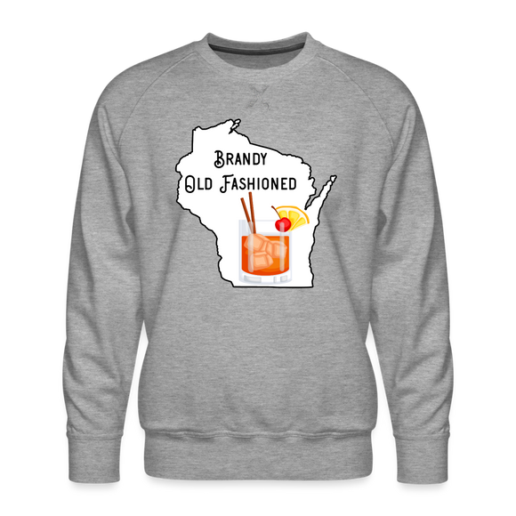 Wisconsin Brandy Old Fashioned - Men’s Premium Sweatshirt - heather grey