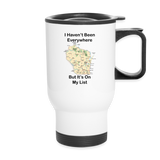 Havent Been Everywhere - Wisconsin - Travel Mug - white