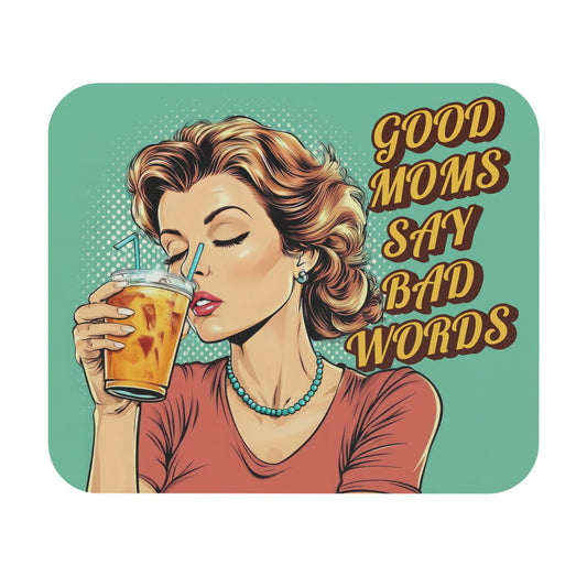 Retro Fun - Good Moms Say Bad Words - Mouse Pad (Rectangle)