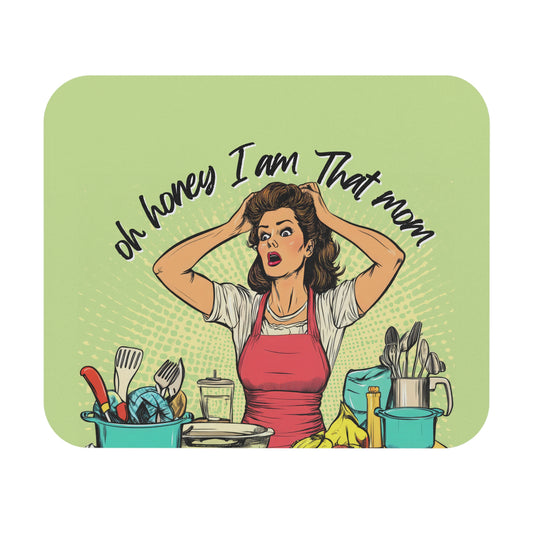 Retro Fun - Oh Honey, I Am That Mom - Mouse Pad (Rectangle)