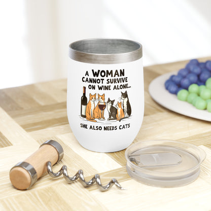 Wine - A Woman Cannot Survive on Wine Alone - Cats - Chill Wine Tumbler