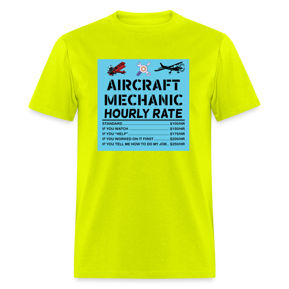 Aircraft Mechanic Hourly Rate - Color - Unisex Classic T-Shirt - safety green