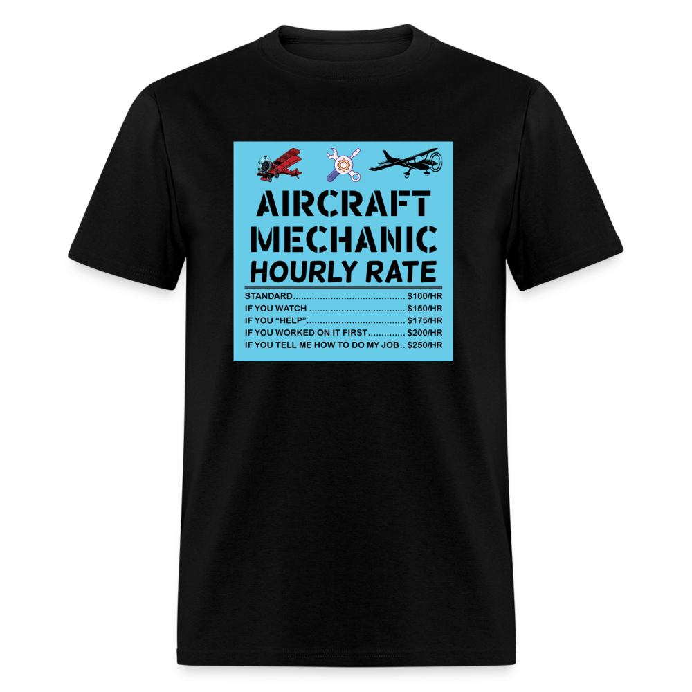 Aircraft Mechanic Hourly Rate - Color - Unisex Classic T-Shirt - black