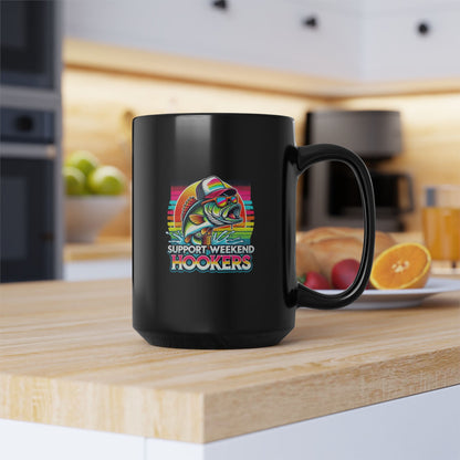 Fishing - Support Weekend Hookers - Black Mug (15oz)