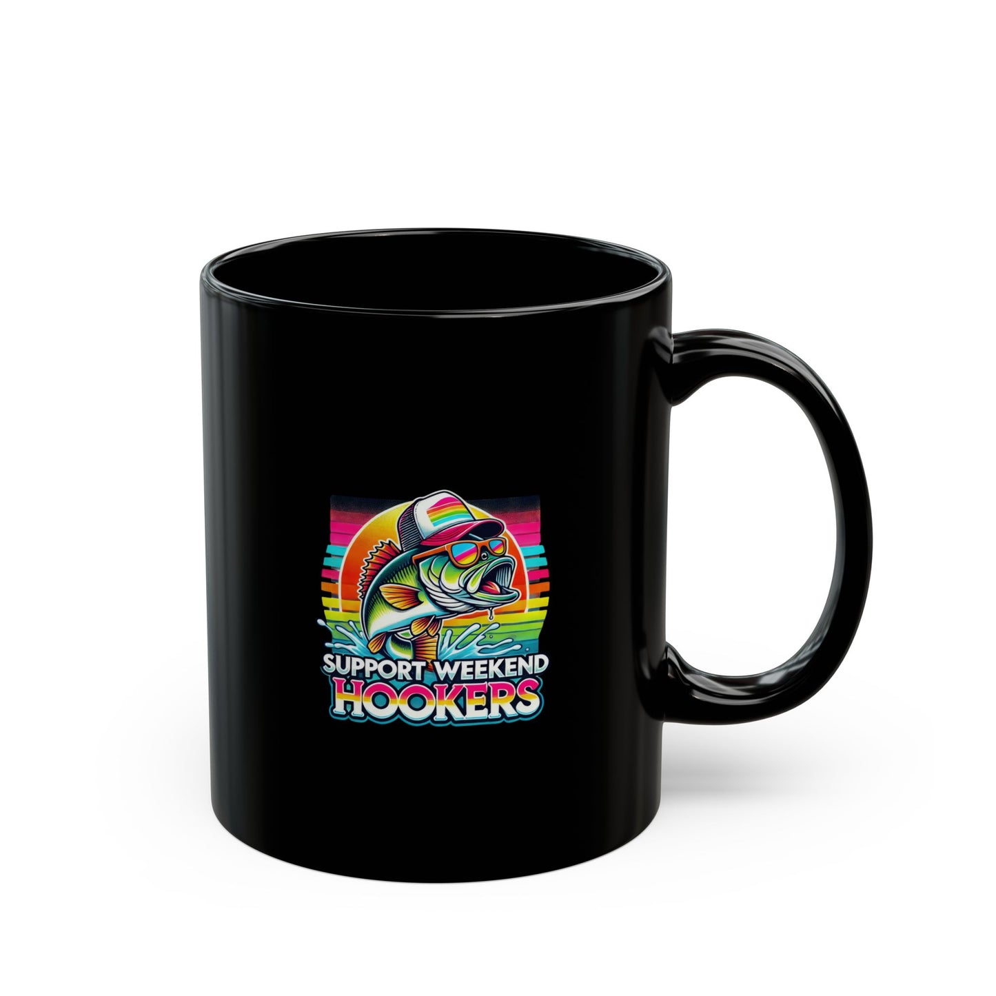 Fishing - Support Weekend Hookers - Black Mug (11oz)