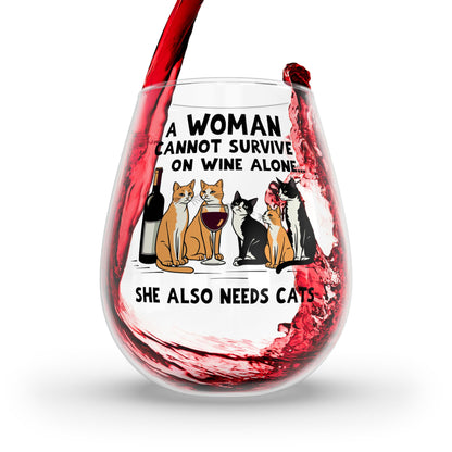 Wine - A Woman Cannot Survive on Wine Alone - Cats - Stemless Wine Glass, 11.75oz