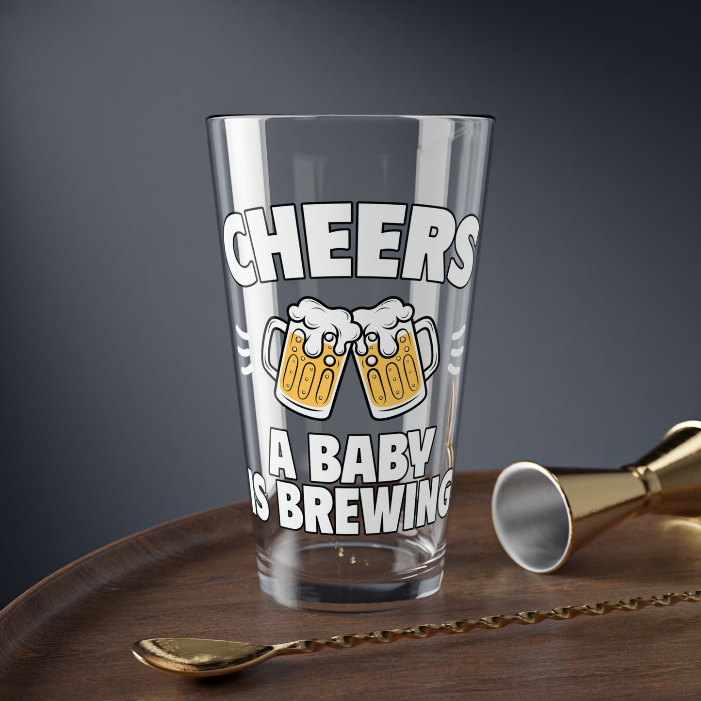 Beer - Cheers - A Baby Is Brewing - Mixing Glass, 16oz