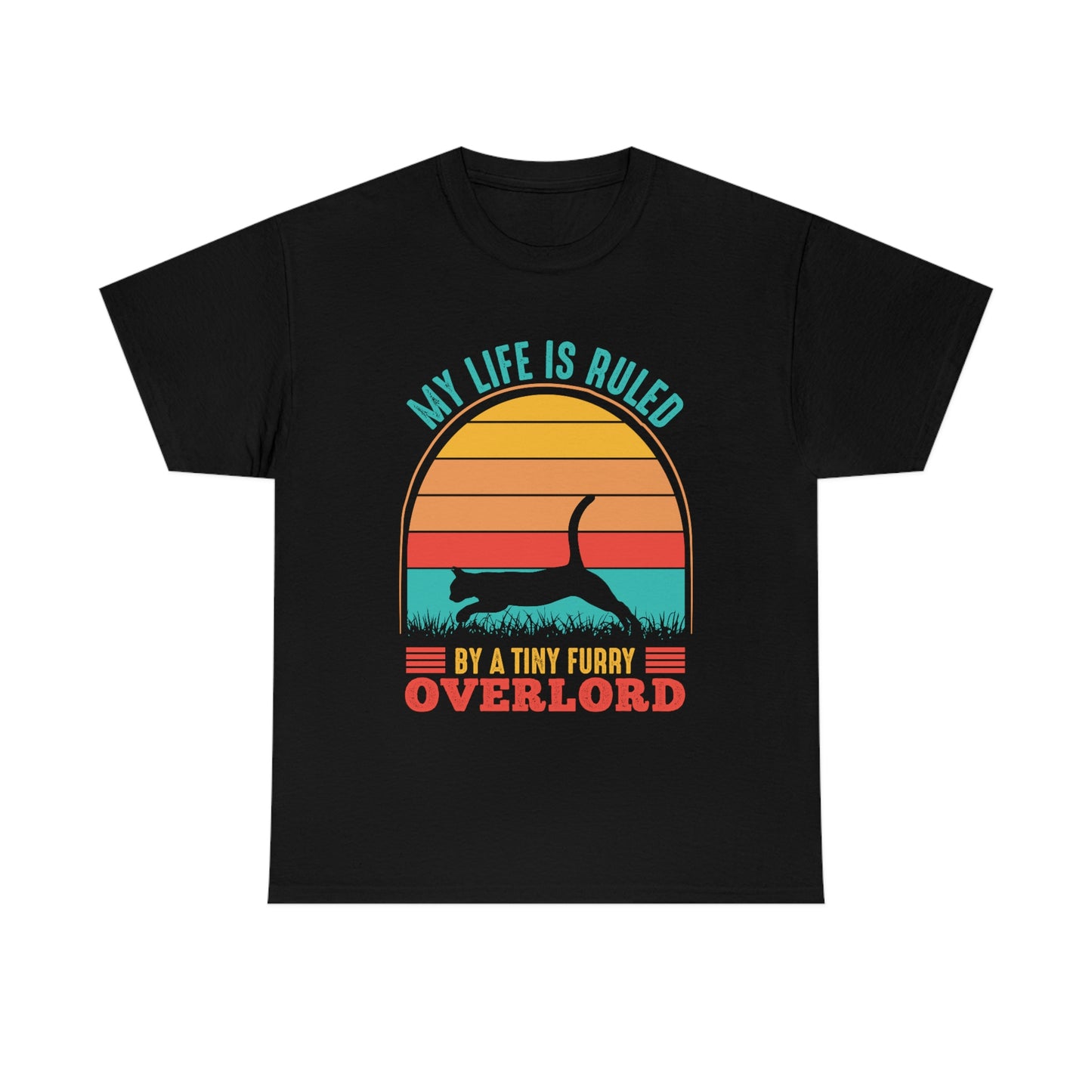 My Life Is Ruled By A Tiny Furry Overlord - Unisex Heavy Cotton Tee