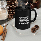 Airplanes And Coffee - White - 11oz Black Mug