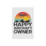 Happy Aircraft Owner - Retro - 12" x 18" Garden Flag
