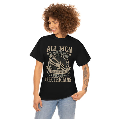 All Men Created Equal - Electrician - Unisex Heavy Cotton Tee