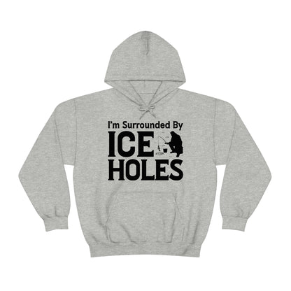 I Am Surrounded By Ice Holes - Unisex Heavy Blend™ Hooded Sweatshirt