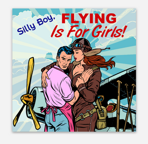 Flying Is For Girls - 3x3 Magnet