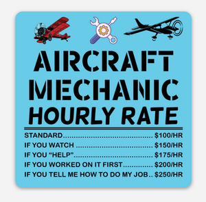 Aircraft Mechanic Hourly Rates - 3x3 Magnet