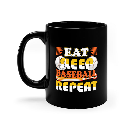 Eat - Sleep - Baseball - Repeat - 11oz Black Mug