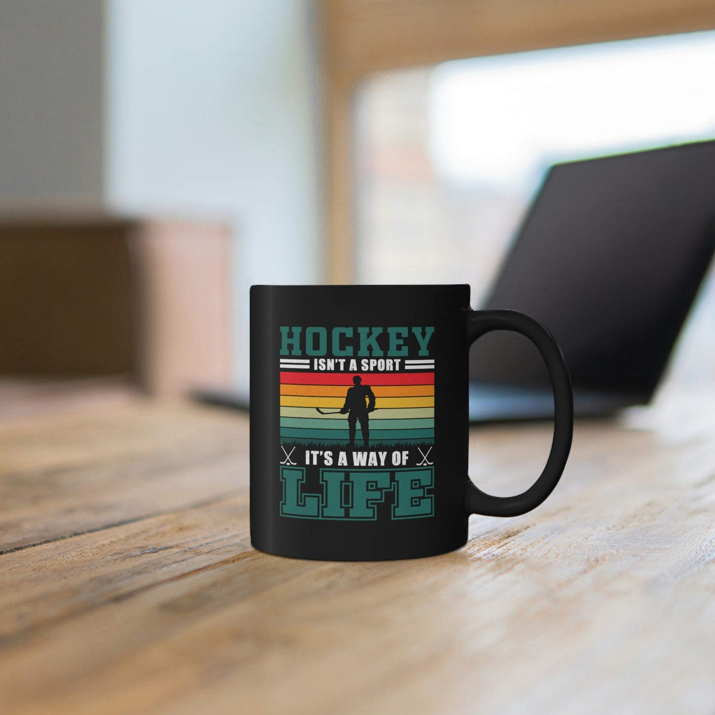 Hockey Isn't A Sport, It's A Way Of Life - 11oz Black Mug