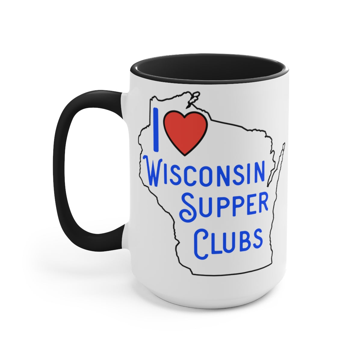 I Love Wisconsin Supper Clubs - Two-Tone Coffee Mugs, 15oz