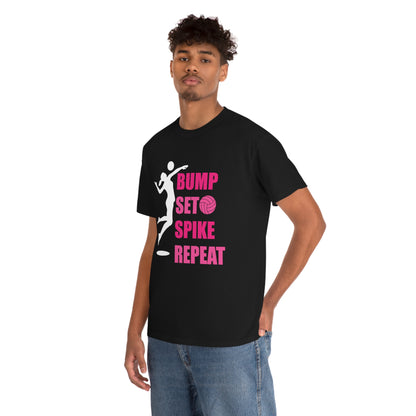 Bump - Set - Spike - Repeat - Unisex Heavy Cotton Tee