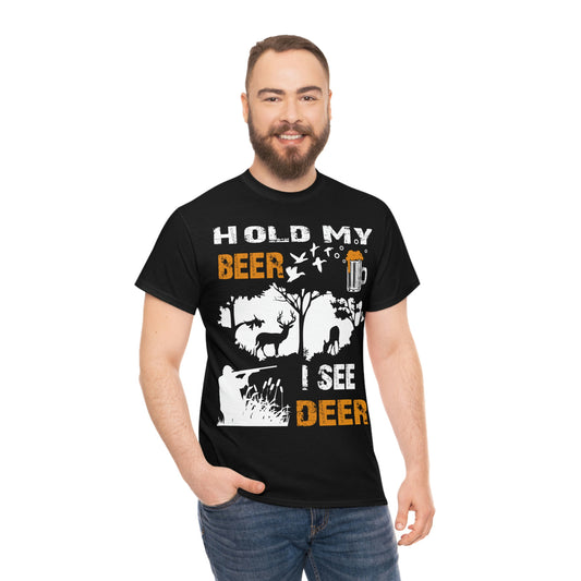 Hold My Beer, I See Deer - Unisex Heavy Cotton Tee