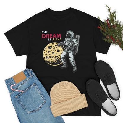 Astronaut - The Dream Is Alive - Unisex Heavy Cotton Tee