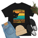 Introverted But Willing To Discuss Cats - Unisex Heavy Cotton Tee