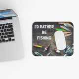 I'd Rather Be Fishing - Mouse Pad (Rectangle)