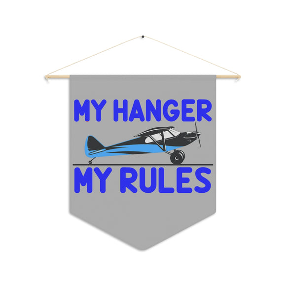 My Hanger - My Rules - Pennant