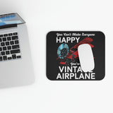You Can't Make Everyone Happy - Biplane - White - Mouse Pad (Rectangle)