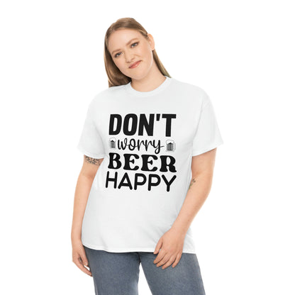 Don't Worry, Beer Happy - Black - Unisex Heavy Cotton Tee