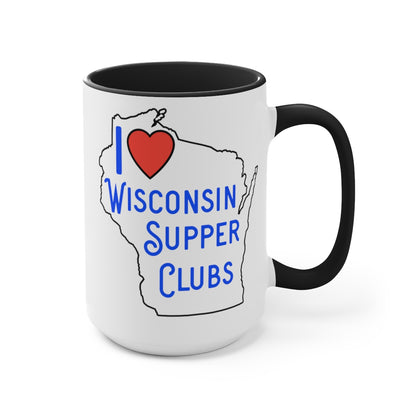 I Love Wisconsin Supper Clubs - Two-Tone Coffee Mugs, 15oz