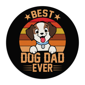 Best Dog Dad Ever - Circle - Mouse Pad