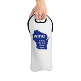 Wine Puts Me In A Good State - Wisconsin - Wine Tote Bag