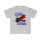 You Don't Stop Flying When You Get Old - Unisex Heavy Cotton Tee