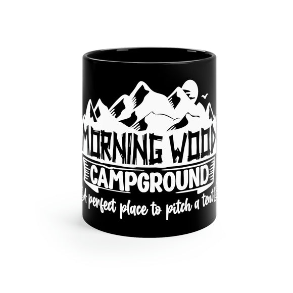 Morning Wood Campground - White - 11oz Black Mug