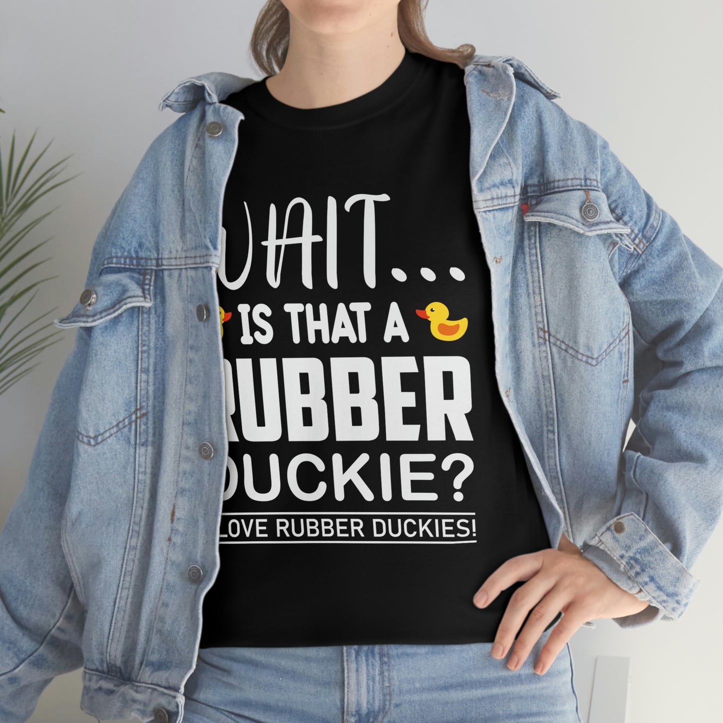 Wait, Is That A Rubber Duckie? - Unisex Heavy Cotton Tee