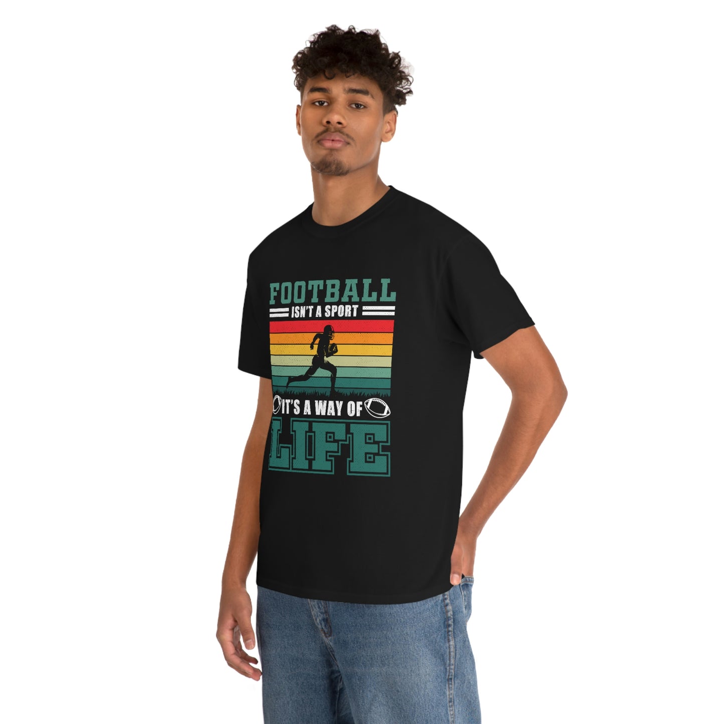 Football Isn't A Sport, It's A Way Of Life - Unisex Heavy Cotton Tee